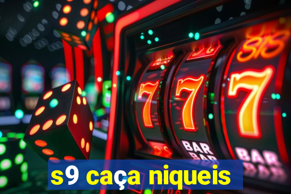 s9 caça niqueis